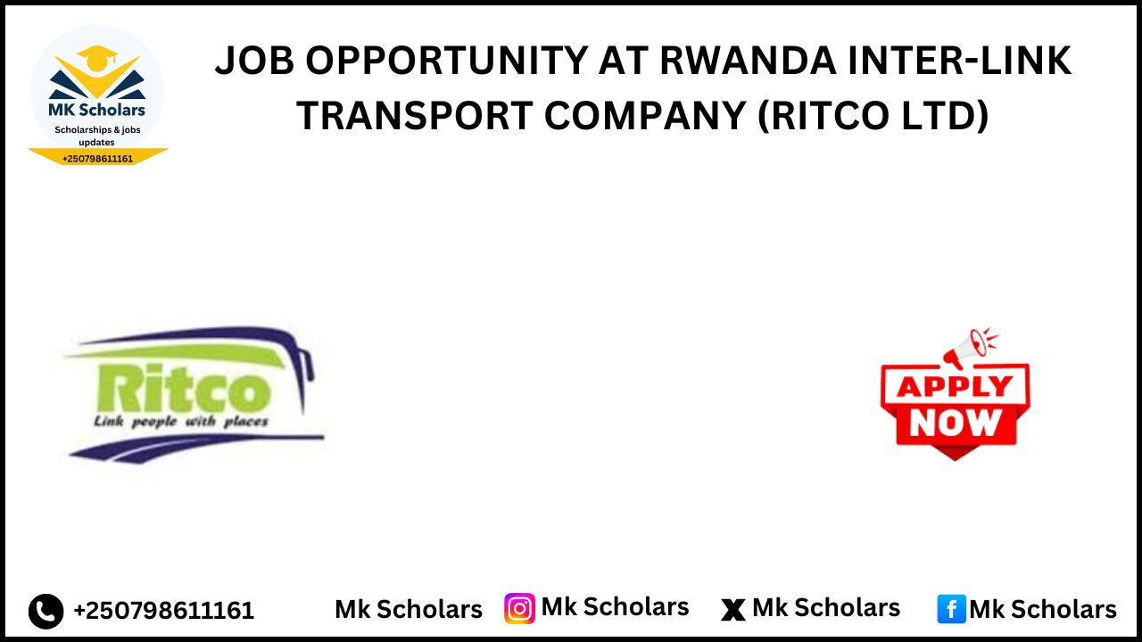 JOB OPPORTUNITY AT RWANDA INTER-LINK TRANSPORT COMPANY (RITCO LTD)